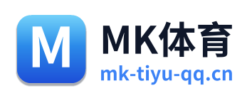 MK体育